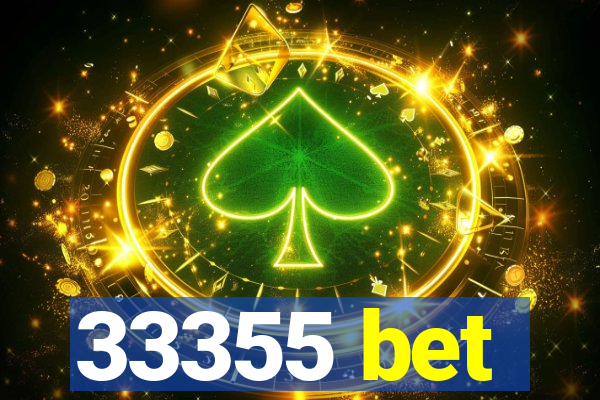 33355 bet